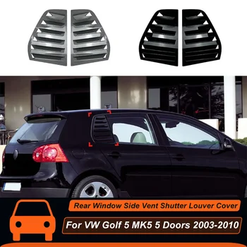 VW Golf 5 için MK5 5 Kapılar 2003-2010 Araba Arka Pencere Yan Havalandırma Panjur Panjur Kapağı Trim ABS Siyah Dış Aksesuarlar Gövde Kiti